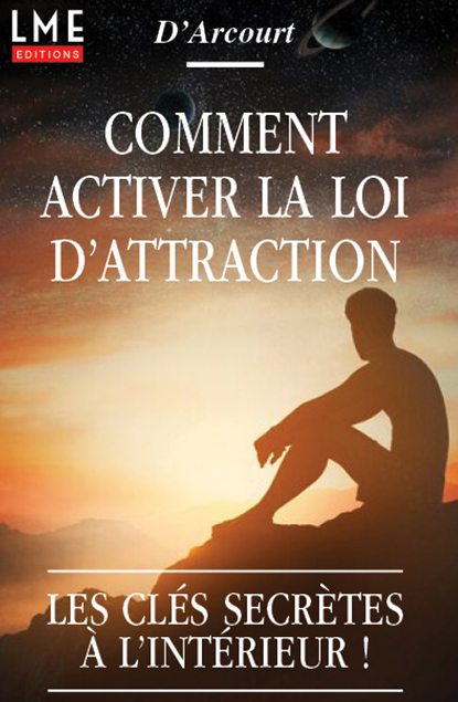 Comment activer la loi d'attraction